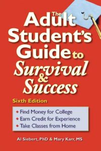 The Adult Student's Guide to Survival & Success, Siebert and Karr - cover